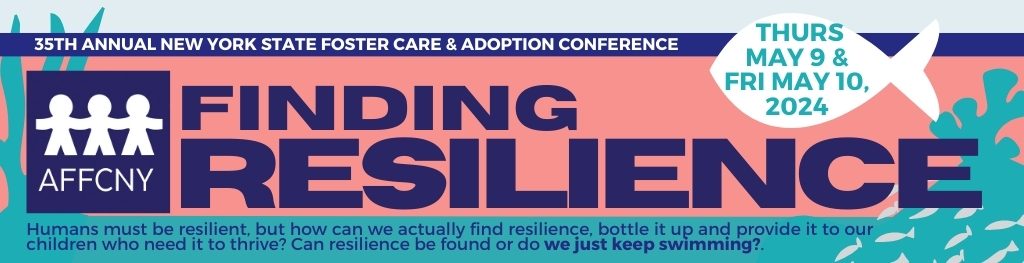 2024 NYS foster care and adoption conference AFFCNY banner 