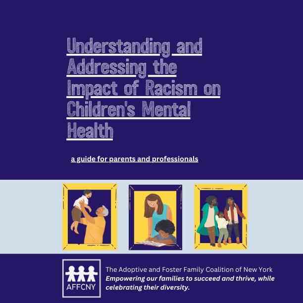 Understanding and Addressing the Impact of Racism on Children’s Mental Health AFFCNY 2024